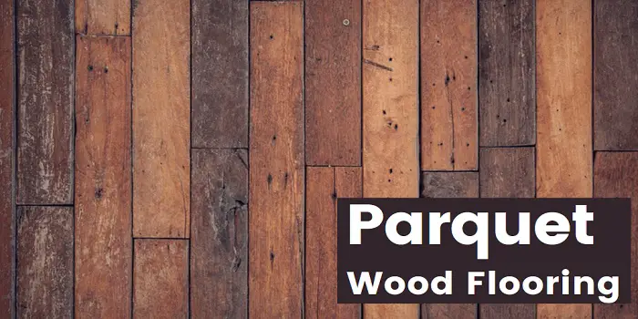 Parquet Wood Flooring