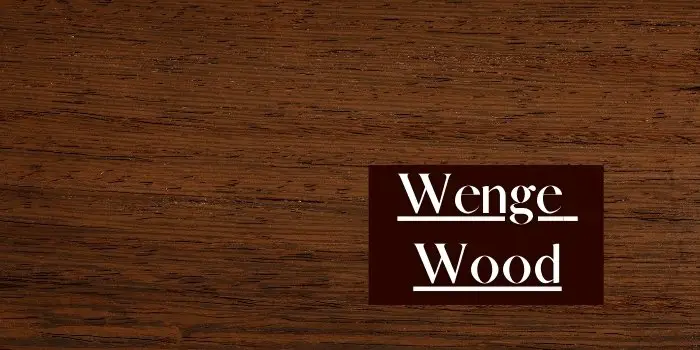 Wenge Wood