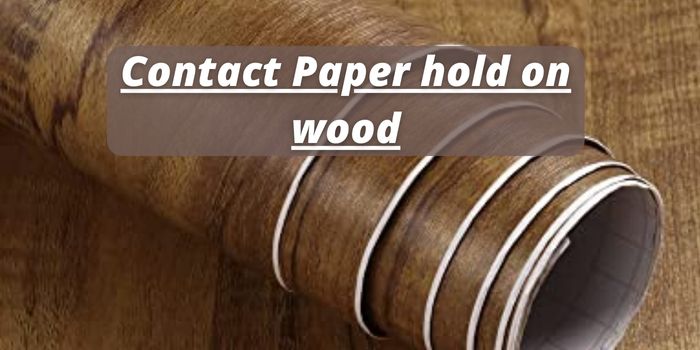 how to use contact paper on wood?