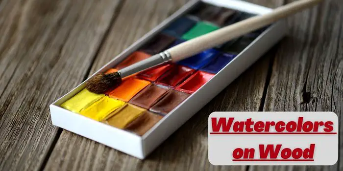 using watercolors on wood