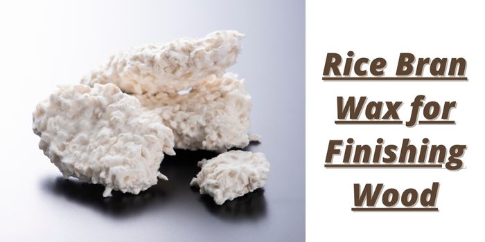 how to use rice bran wax on wood?